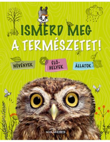 Ismerd meg a természetet!