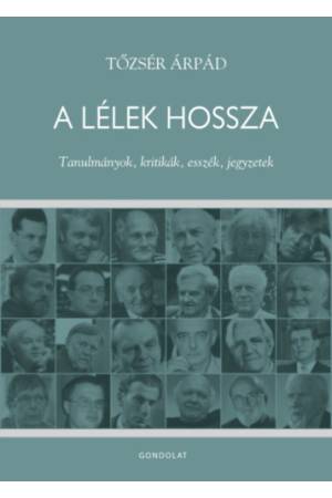 A lélek hossza - Tanulmányok, kritikák, esszék, jegyzetek 2