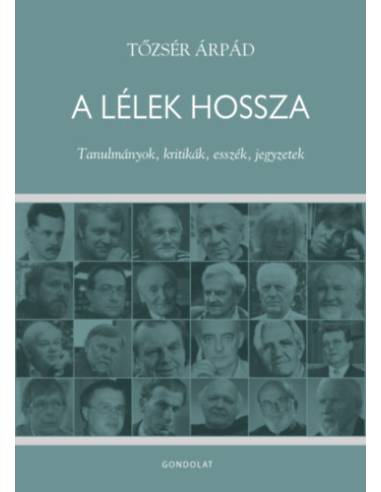 A lélek hossza - Tanulmányok, kritikák, esszék, jegyzetek