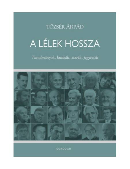 A lélek hossza - Tanulmányok, kritikák, esszék, jegyzetek