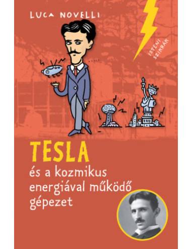 Tesla és a kozmikus energiával működő gépezet