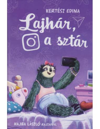Lajhár, a sztár