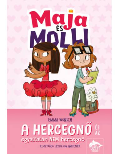Maja és Molli - A hercegnő és az egyáltalán NEM hercegnő
