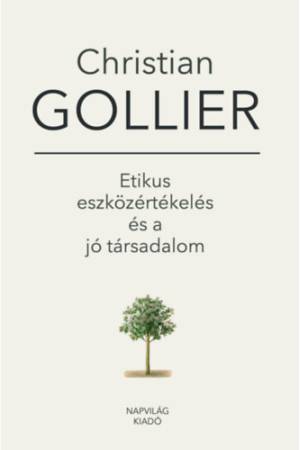 Etikus eszközértékelés és a jó társadalom