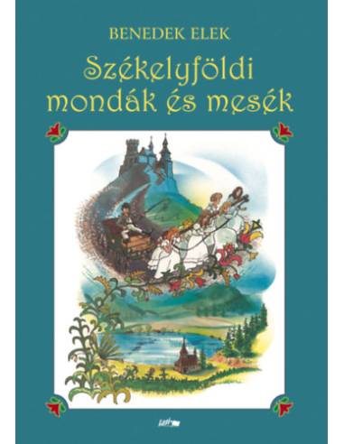 Székelyföldi mondák és mesék