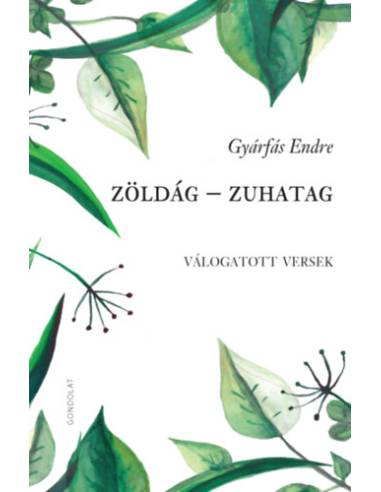 Zöldág - Zuhatag - Válogatott versek