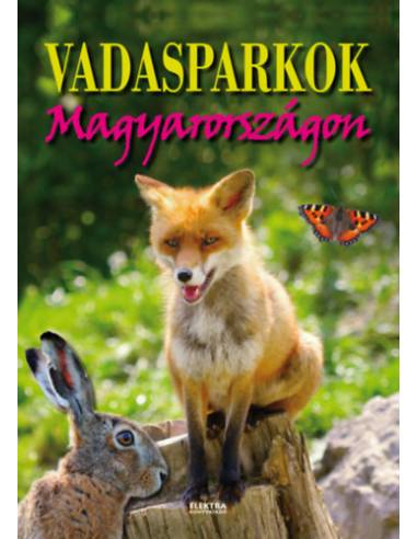 Vadasparkok Magyarországon