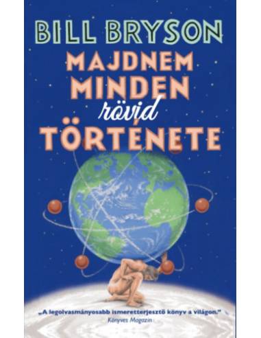 Majdnem minden rövid története