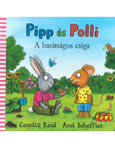 Pipp és Polli - A barátságos csiga