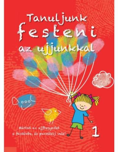 Tanuljunk festeni az ujjunkkal 1.