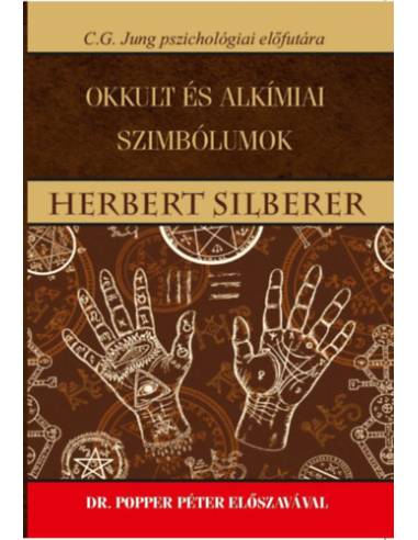 Okkult és alkímiai szimbólumok - C.G. Jung pszichológiai előfutára