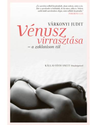 Vénusz virrasztása - A zaklatáson túl