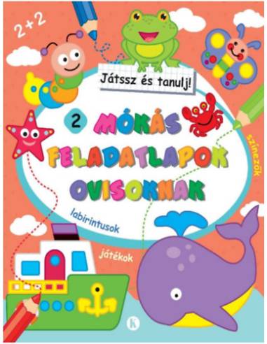 Mókás feladatlapok ovisoknak 2. - Játssz és tanulj!
