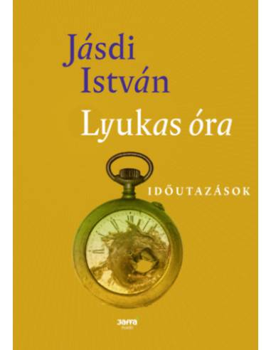 Lyukas óra - Időutazások