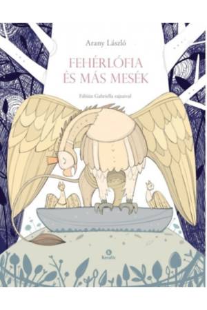 Fehérlófia és más mesék