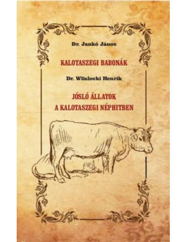 Kalotaszegi babonák - Jósló állatok a kalotaszegi néphitben