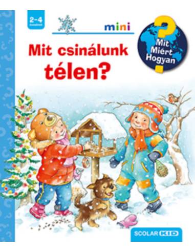 Mit csinálunk télen? - Mit? Miért? Hogyan? Mini