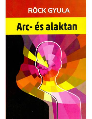 Arc- és alaktan