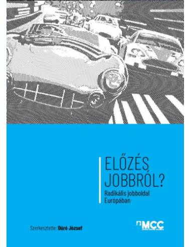 Előzés jobbról? - Radikális jobboldal Európában