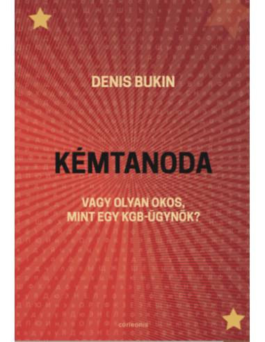Kémtanoda - Vagy olyan okos, mint egy KGB-ügynök?