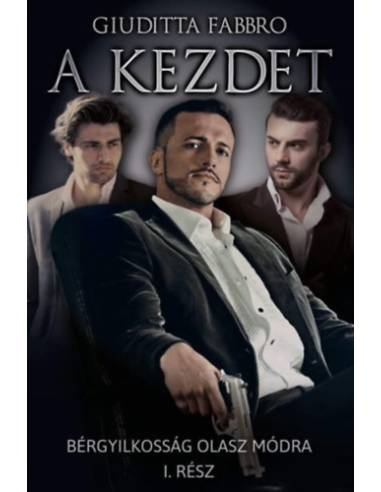 A kezdet - Bérgyilkosság olasz módra I.