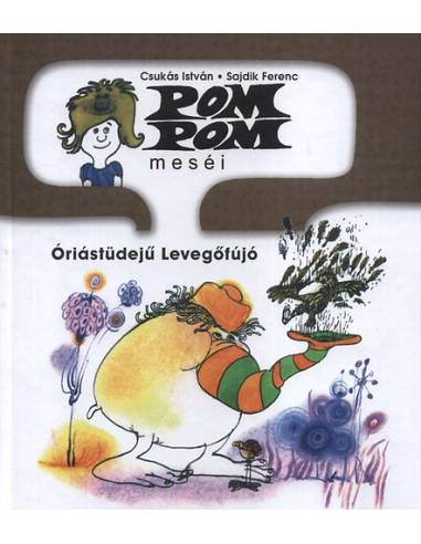 Pom Pom meséi - Óriástüdejű Levegőfújó - Pom Pom meséi 8.