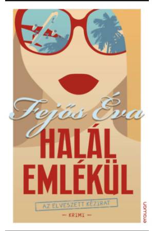 Halál emlékül - Az elveszett kézirat