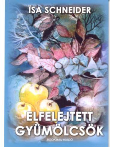 Elfelejtett gyümölcsök