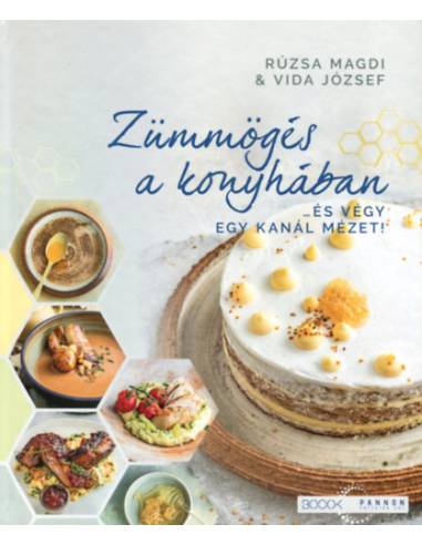 Zümmögés a konyhában - ...és végy egy kanál mézet!