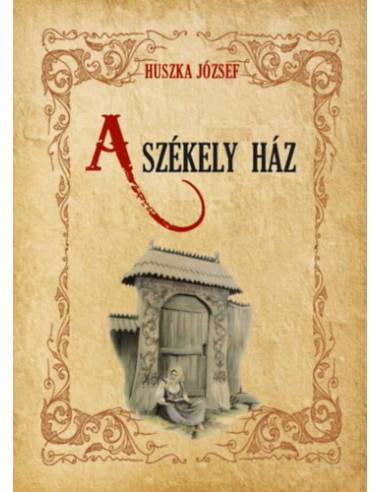 A székely ház
