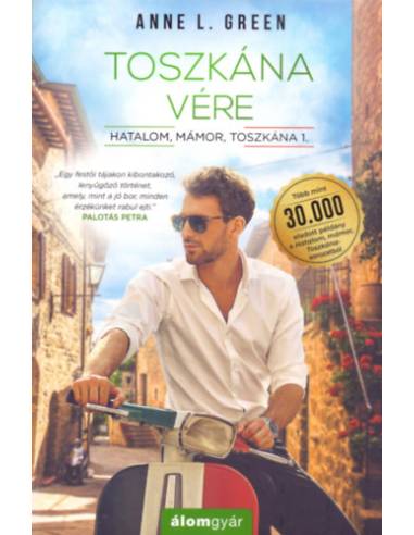 Toszkána vére - Hatalom, mámor, Toszkána 1.