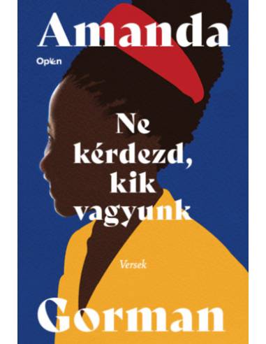Ne kérdezd, kik vagyunk - Versek