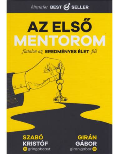 Az első mentorom - Fiatalon az eredményes élet felé