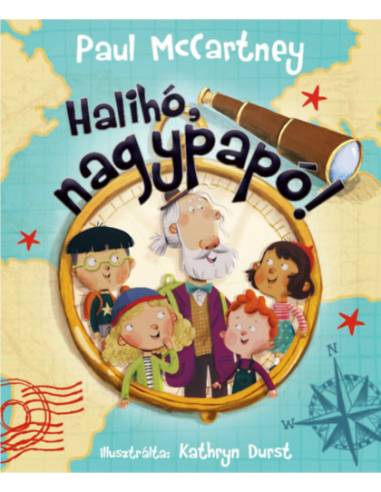Halihó, nagypapó!