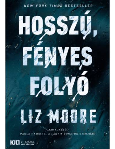 Hosszú, fényes folyó