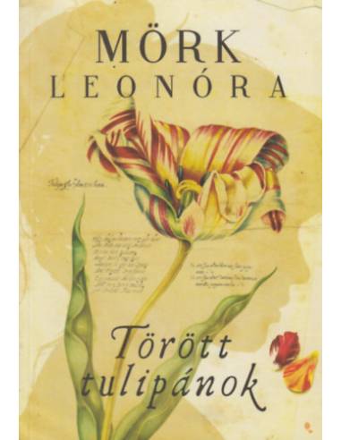 Törött tulipánok - kemény kötés