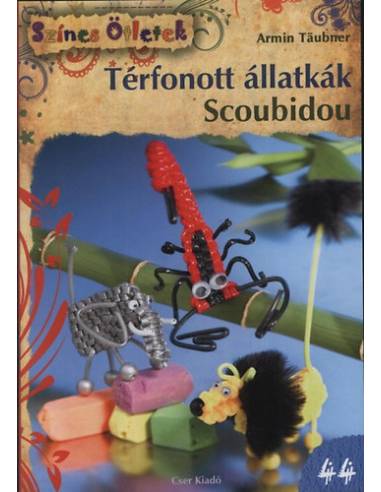 Térfonott állatkák - Scoubidou