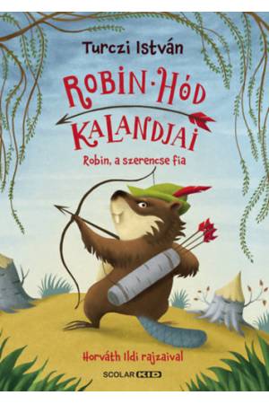 Robin hód kalandjai - Robin, a szerencse fia