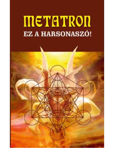 Metatron - Ez a harsonaszó!