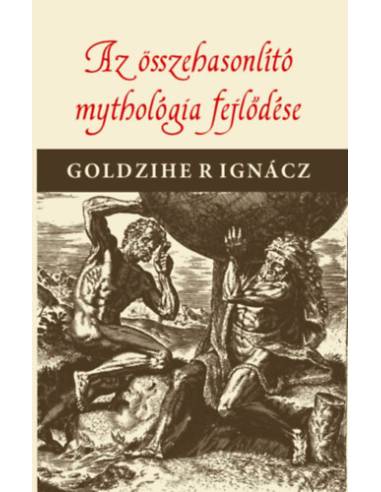 Az összehasonlító mythologia fejlődése