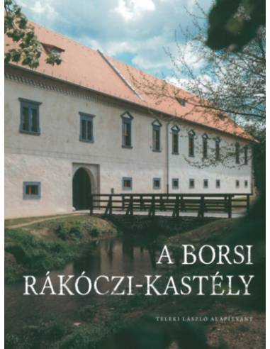 A borsi Rákóczi-kastély