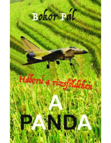 A Panda - Háború a rizsföldeken