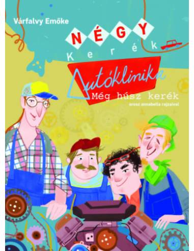Négy kerék Autóklinika - Még húsz kerék