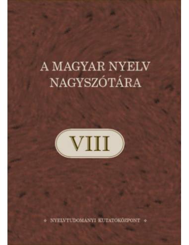 A magyar nyelv nagyszótára VIII.kötet - EZ-EM