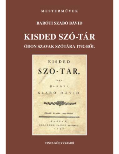 Kisded szó-tár - Ódon szavak szótára 1792-ből