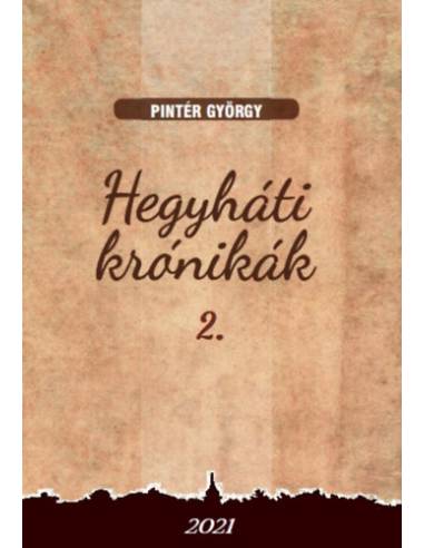 Hegyháti krónikák 2.