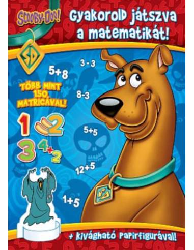 Scooby-Doo - Gyakorold játszva a matematikát! - Több mint 150 matricával! + kivágható papírfigurával!