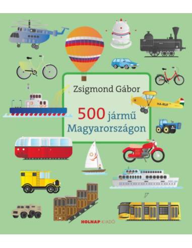 500 jármű Magyarországon