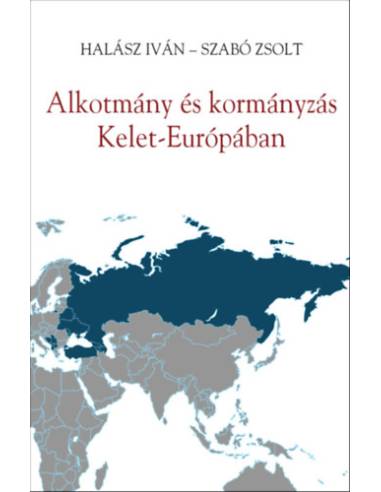 Alkotmány és kormányzás Kelet-Európában