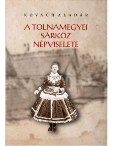 A tolnamegyei sárköz népviselete